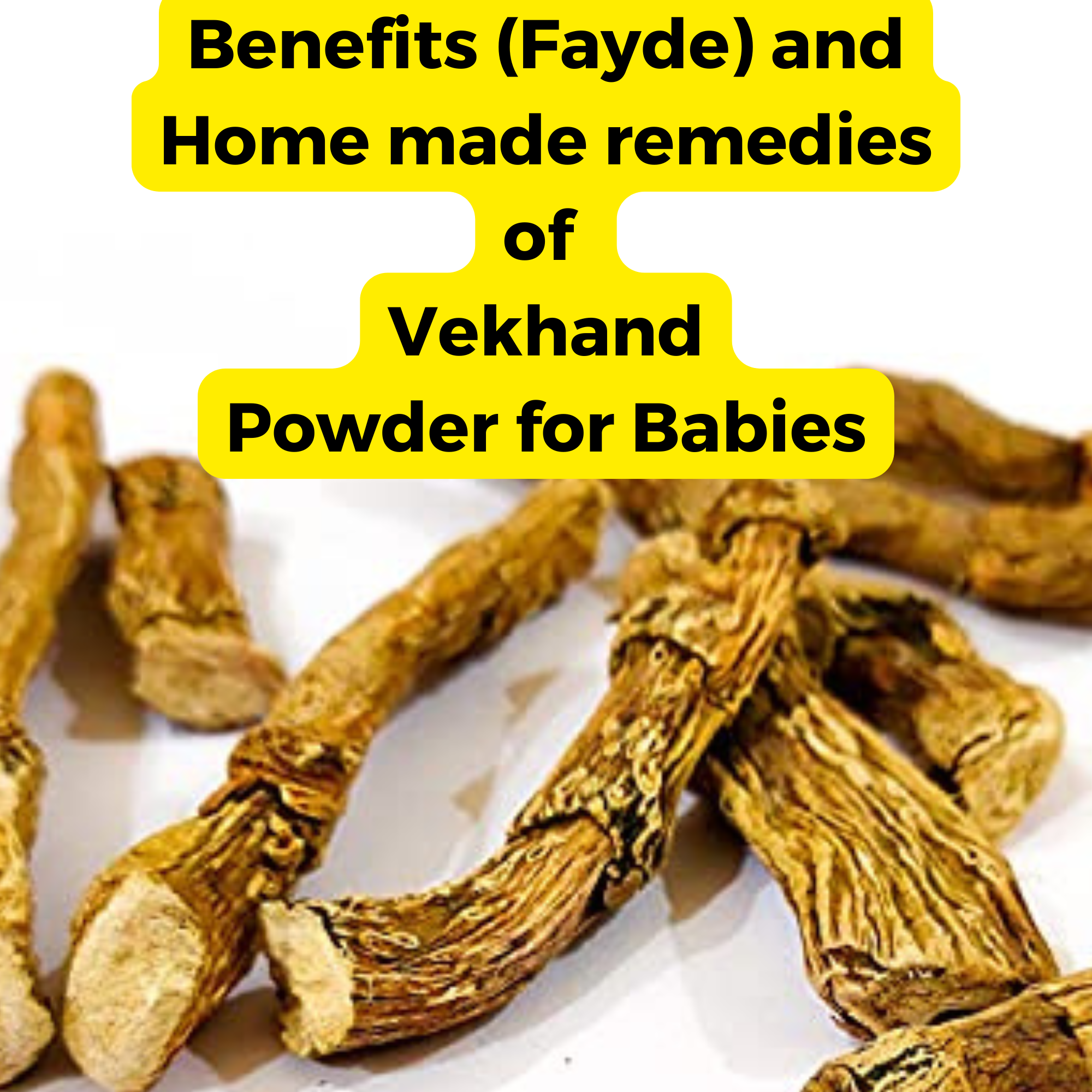Vekhand Powder (Acorus calamus) Uses for Babies & Homemade Remedies ...