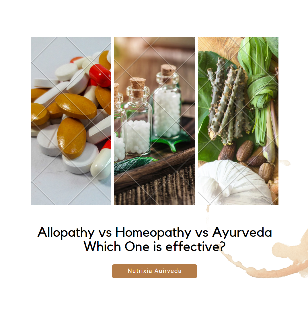 Allopathy vs Homeopathy vs Ayurveda Which One is effective?